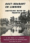 Onck, A. van en P.J. Steegers - Oost-Brabant en Limburg : smetteloos water en prachtig land : hengelwater van de Dieze tot de Geul