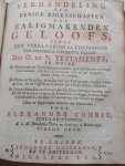 Comrie, Alexander - Het A.B.C. des geloofs of verhandeling van de benaamingen des saligmaakenden geloofs, volgens de letteren van het alphabet. vierde druk.met lykreden + Verhandeling van eenige eigenschappen des zaligmakenden geloofs