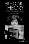 Westgeest, Helen - Video Art Theory A Comparative Approach