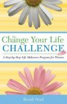 Brook Noel - The Change Your Life Challenge