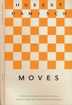 Damisch, Hubert. - Moves: Schaken en kaarten met het museum. Playing chess and cards with the museum.