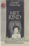 Gerard Walschap - Het kind