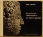 BONHEUR, Albert le. - La Sculpture Indonesienne au Musee Guimet BONHEUR, Albert le. - La Sculpture Indonesienne au Musee Guimet