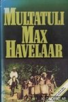 Multatuli - Max Havelaar of de koffieveilingen der Nederlandsche handel-maatschappij