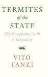 Vito Tanzi - Termites of the State