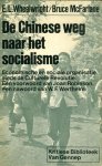 Edward Lawrence Wheelwright - De Chinese weg naar het socialisme economische en sociale organisatie sinds de Culturele Revolutie