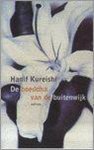 Hanif Kureishi - BOEDDHA VAN DE BUITENWIJK