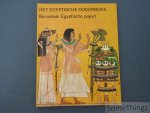 Evelyn Rossiter. - Het Egyptische dodenboek: beroemde Egyptische papyri. Evelyn Rossiter. - Het Egyptische dodenboek: beroemde Egyptische papyri.