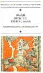 Heijden, M.C.A. van der - Fraaie historie ende al waar