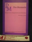 Bossers, G.F.M., E.C. Koppens,Faber S, e.a. - Pro Memorie, Bijdragen tot de rechtsgeschiedenis der Nederlanden, jaargang 1