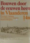 Unknown - Bouwen door de eeuwen heen in Vlaanderen inventaris van het cultuurbezit in België