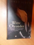 Fitch, Janet - Witte oleander