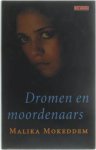 Malika Mokeddem - Dromen en moordenaars