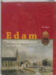 Speet, Ben. - Geschiedenis van Edam, duizend jaar geschiedenis van een stad