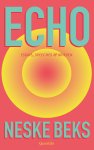 Neske Beks - Echo Essays, speeches en brieven