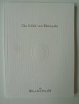 Blancpain - Die Ethik von Blancpain
