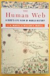 MCNEILL, J.R. & WILLIAM H. MCNEILL. - The Human Web, A bird's-eye view of world history