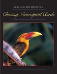 Bob Thornton 289612, Vera Thornton 289613 - Chasing Neotropical Birds