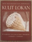 BENTHEM JUTTING, W.S.S. VAN. - Kulit Lokan. Seni Dan Kebagusan Indonesia.