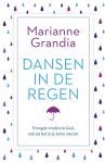 Marianne Grandia - Dansen in de regen