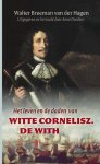 W Breeman Van Der Hagen - Het leven en de daden van Witte Cornelisz. de With uitgegeven en hertaald door Anne Doedens