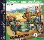  - ZüNDAPP-Motorräder 1947-84 - Walter Zeichner - "Schrader-Motor-Chronik" Serie