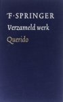 F. Springer, F. Springer - Verzameld werk