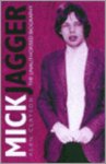 Alan Clayson 44695 - Mick Jagger The Unauthorized Biography