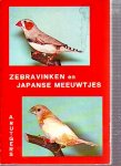 Rutgers, A. - Zebravinken en Japanse Meeuwtjes