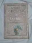 Chester, Deborah - Het zwaard, de ring & de bokaal, Derde boek: De bokaal