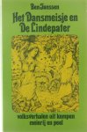 Ben Janssen - Het dansmeisje en de lindepater sagen en legenden uit Kempen, Meierij en Peel
