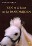 Ingrid Soren 153987, Cora Kool 31488 - Zen en de kunst van het paardrijden