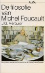 Merquior, J.G. - De Filosofie van Michel Foucault.