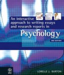 Lorelle Jane Burton, Burton, Lorelle J. - An Interactive Approach to Writing Essays and Research Reports in Psychology