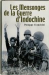Philippe Franchini - Les mensonges de la guerre d'Indochine