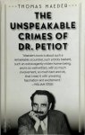 Maeder, Thomas - The Unspeakable Crimes of Dr. Petiot