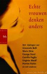 KLEIN, E., (RED.) - Echte vrouwen denken anders.