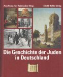 Arno, Herzig & Cay Rademacher (Hrsg.) - Die Geschichte der Juden in Deutschland