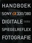 Barten, Frans - Handboek Sony Alpha 330/380 Digitale Spiegelreflex Fotografie