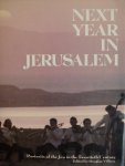 Villiers, Douglas - Next Year in Jarusalem. - Portraits of the Jew in the Twentieth Century