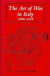 F.L. TAYLOR - The Art of War in Italy 1494-1529