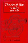 F.L. TAYLOR - The Art of War in Italy 1494-1529