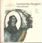 Huygens, Constantijn - 100 puntdichten. Inleiding en selectie Gerard van der Leeuw Huygens, Constantijn - 100 puntdichten. Inleiding en selectie Gerard van der Leeuw