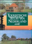 Redactie Reader's Digest - TOERISTISCHE ATLAS VAN NEDERLAND