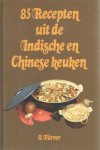 Fürrer, O. - 85 Recepten uit de Indische en Chinese keuken