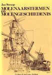 Johannes Petrus Adrianus Stroop - Molenaarstermen en molengeschiedenis
