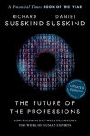 Richard (honorary Professor Susskind-Daniel (fellow Susskind - (1) The Future Of The Professions