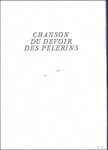 Anoniem. - Chanson du devoir des pélerins