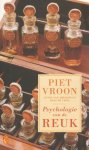 Anton van Amerongen, Hans de Vries, Piet Vroon - Psychologie van de reuk