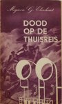 Eberhart, Mignon G. - Dood op de thuisreis